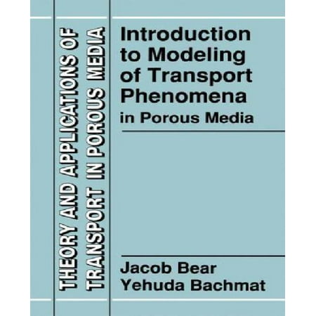 Introduction To Modeling Of Transport Phenomena In Porous