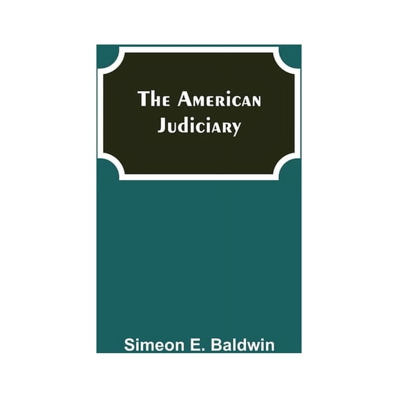 The American Judiciary, (Paperback)