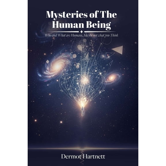 Mysteries of the Human Being, (Paperback)