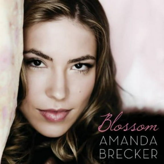 Amanda Brecker - Blossom - Music & Performance - CD