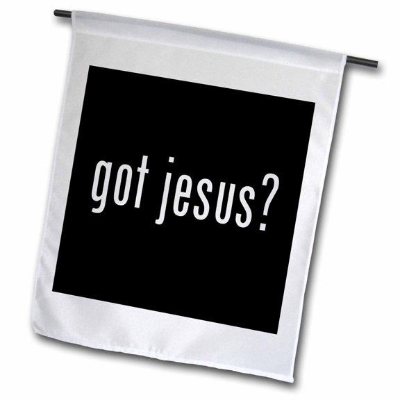 3dRose, Got Jesus, 12 x 18 inch Garden Flag