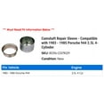thumbnail image 2 of Camshaft Repair Sleeve - Compatible with 1983 - 1985 Porsche 944 2.5L 4-Cylinder 1984, 2 of 2