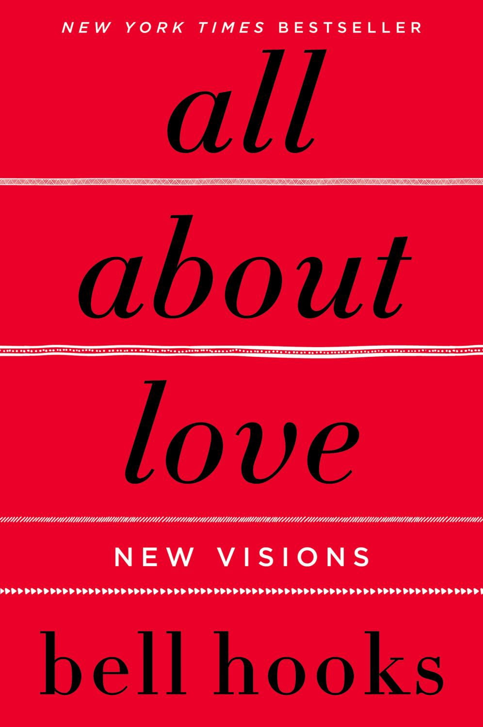 bell hooks, Book, All about Love: New Visions, Paperback - Walmart.com