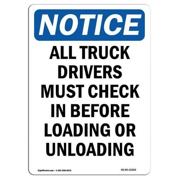 SignMission OS-NS-D-1014-V-15226 OSHA Notice Sign - All Truck Drivers Must Check in