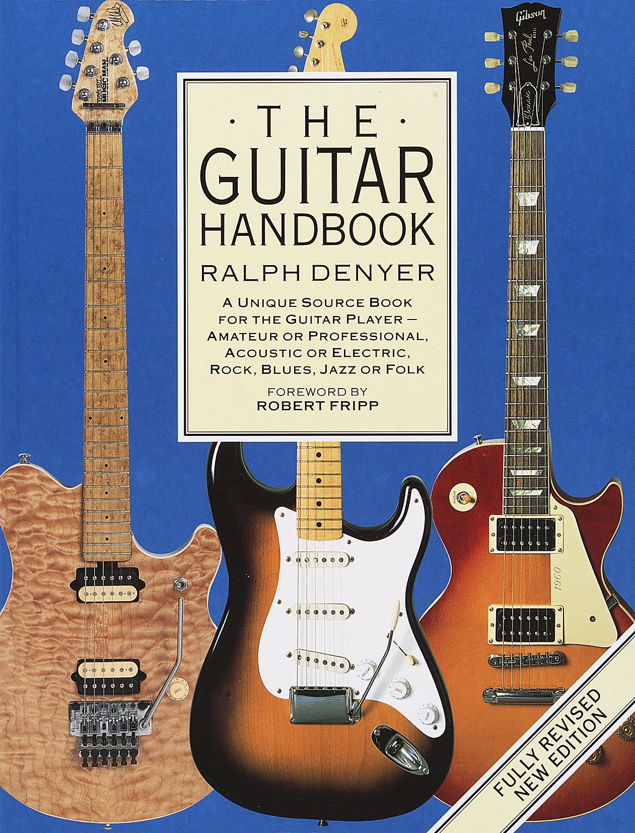 The Guitar Handbook A Unique Source Book for the Guitar Player Amateur
or Professional Acoustic or Electrice Rock Blues Jazz or Folk Epub-Ebook