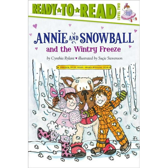 Annie and Snowball Annie and Snowball and the Wintry Freeze: Ready-To-Read Level 2, Book 8, (Hardcover)