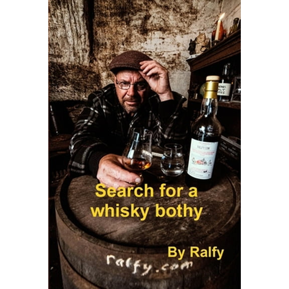Pre-Owned Search For A Whisky Bothie (Paperback) 191625750X 9781916257504