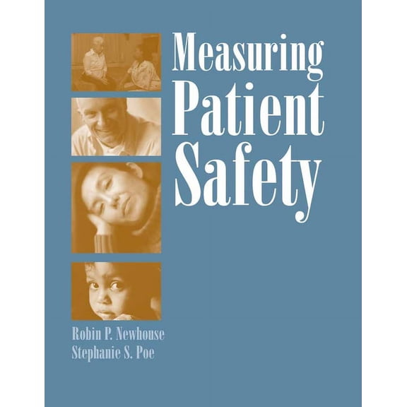 Measuring Patient Safety, (Paperback)