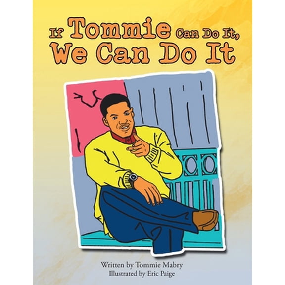 Pre-Owned If Tommie Can Do It, We Can Do It (Paperback) 1490871594 9781490871592