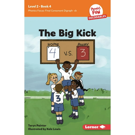 Phonics Fun Decodables -- Level 2 The Big Kick: Book 4, Book 4, (Paperback)