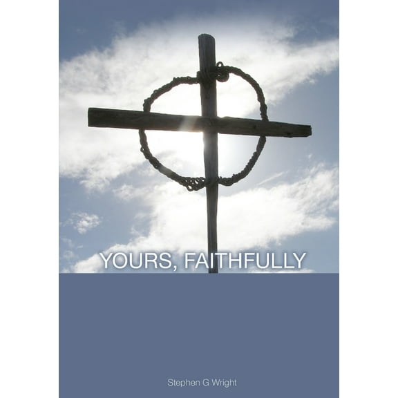 Yours, Faithfully, (Paperback)