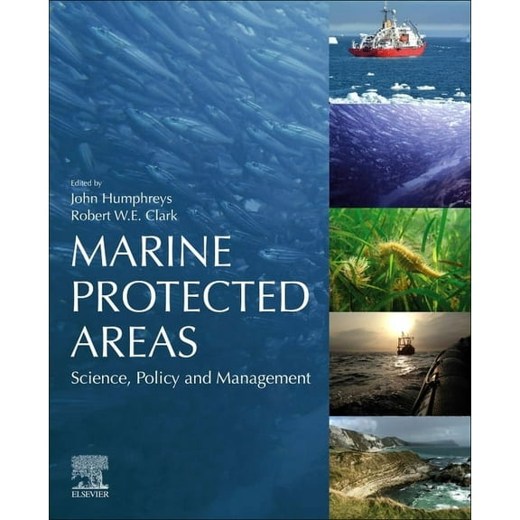 Marine Protected Areas: Science, Policy and Management, (Paperback)