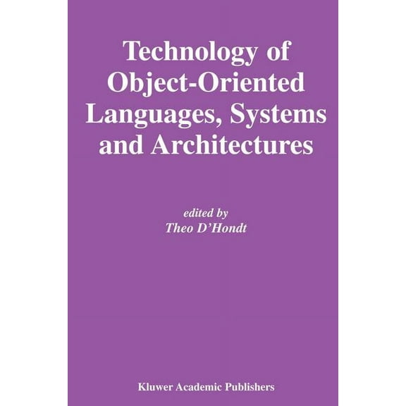 The Springer International Engineering a Technology of Object-Oriented Languages, Systems and Architectures, Book 732, (Hardcover)