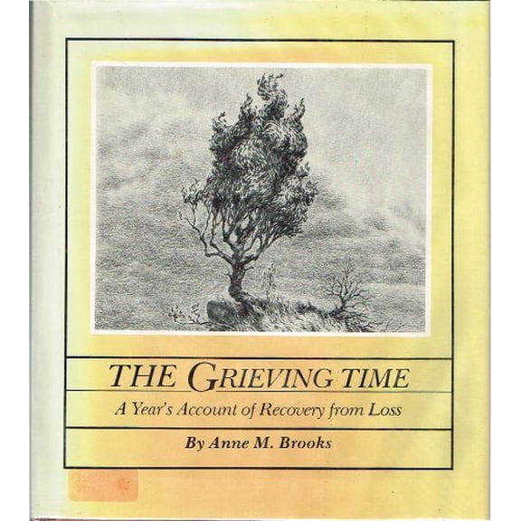 Pre-Owned The Grieving Time: A Year's Account of Recovery from Loss (Hardcover) 0385198019 9780385198011