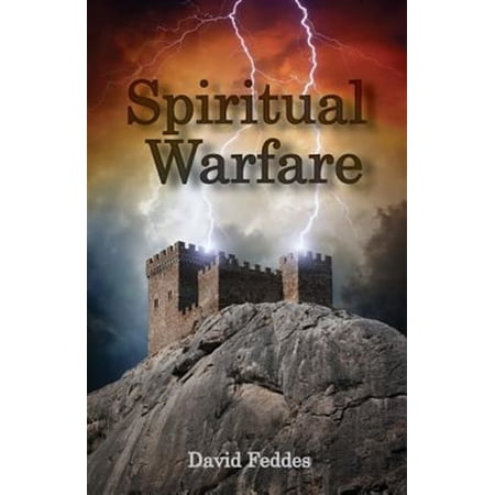 Spiritual Warfare: Joining Jesus in Conquering Evil (Paperback)