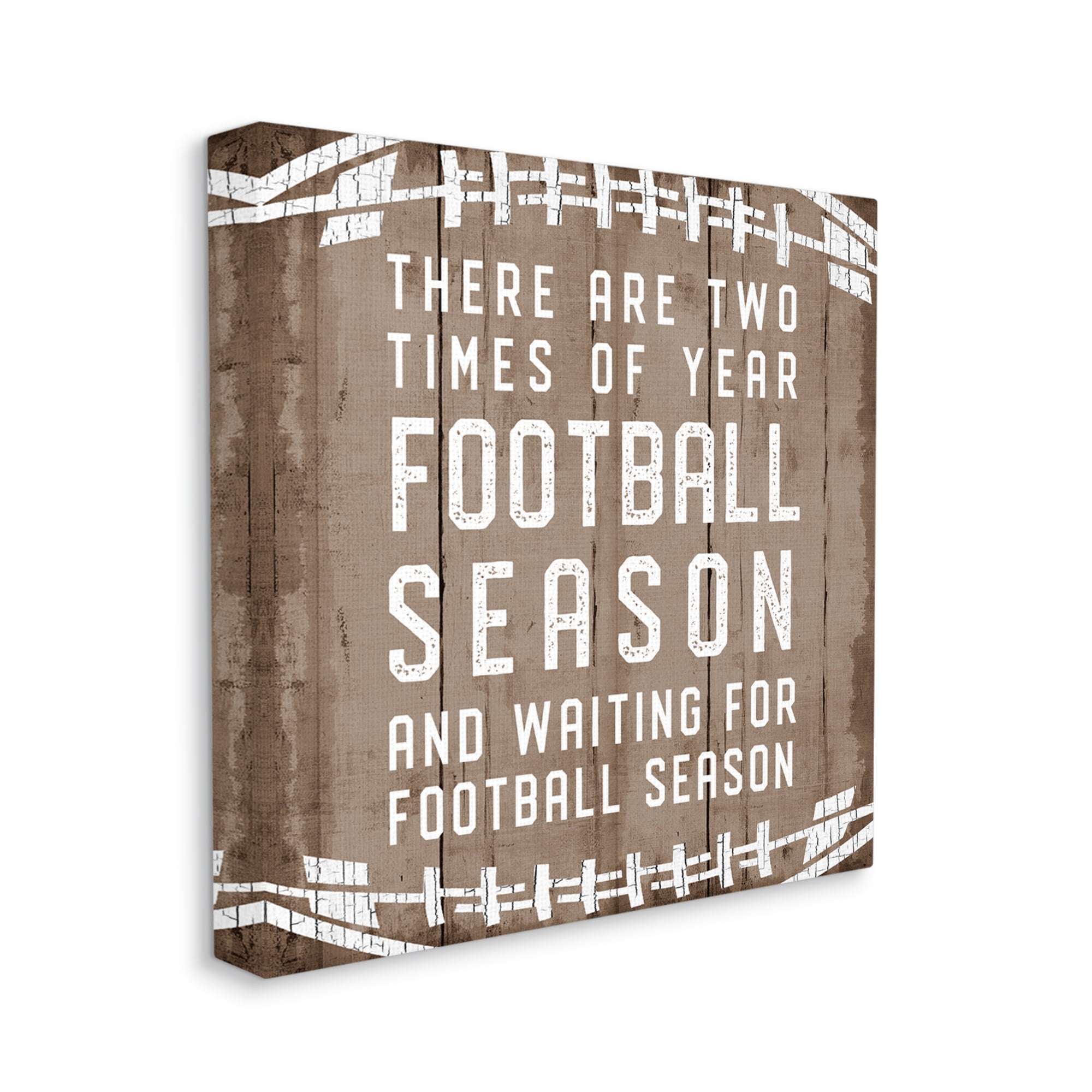Stupell Industries Time of Year Football Season Rustic Sports Phrase, 36 x 36, Design by CAD Designs