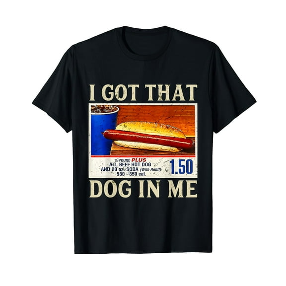Retro Vintage I Got-That Dog In Me Funny HotDog Womens Mens T-Shirt