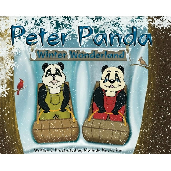 Peter Panda Peter Panda: Winter Wonderland, (Hardcover)
