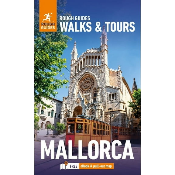 Rough Guides Walks and Tours Rough Guides Walks and Tours Mallorca: Travel Guide with eBook, (Paperback)