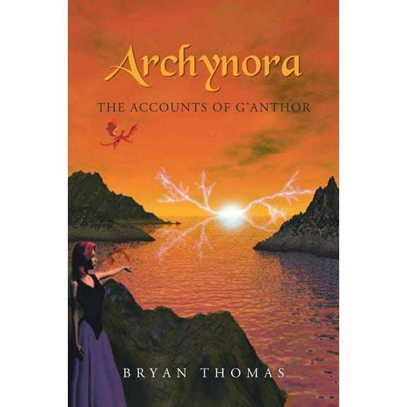 Archynora : The Accounts of G'anthor