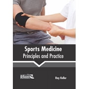Sports Medicine: Principles and Practice, (Hardcover)