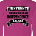thumbnail image 4 of Inktastic African American Independence Juneteenth Long Sleeve T-Shirt, 4 of 5