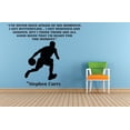 thumbnail image 1 of I've Never Been Afraid Of Big Moments. I Get Butterflies & Nervous But I Think Thats A Good Sign Basketball Sports Motivation Quote Custom Wall Decal Vinyl Sticker 20 X 20 Inches, 1 of 1