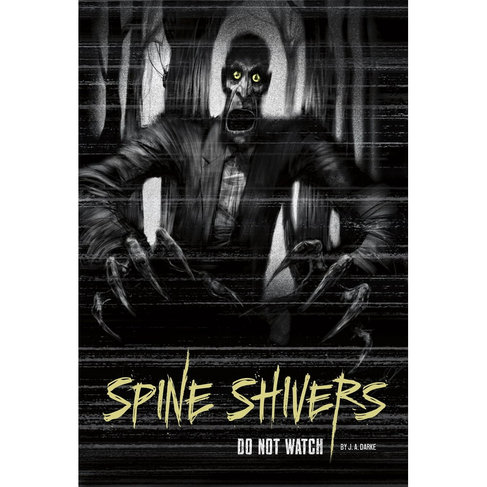 Spine Shivers Do Not Watch (Paperback)