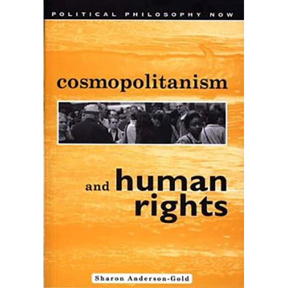 Pre-Owned Political Philosophy Now: Cosmopolitanism and Human Rights (Paperback)