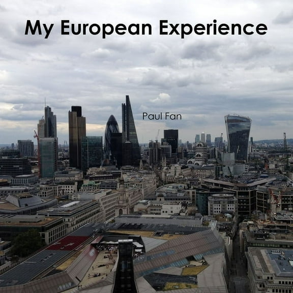 My European Experience, (Paperback)