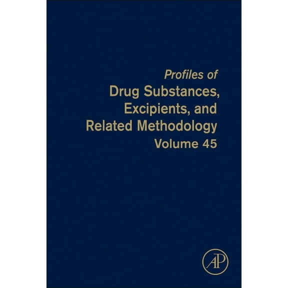 Profiles of Drug Substances, Excipients Profiles of Drug Substances, Excipients, and Related Methodology: Volume 45, Book 45, (Hardcover)