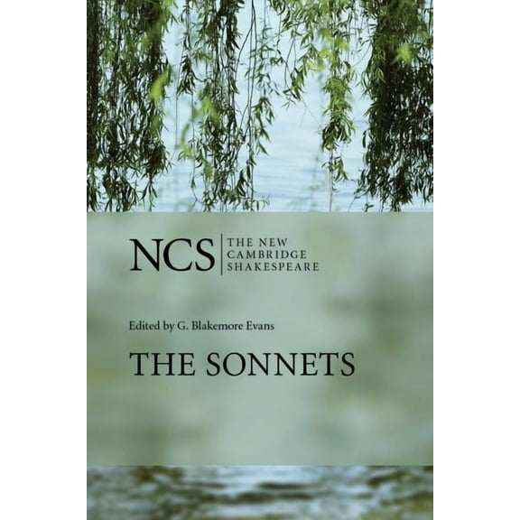 New Cambridge Shakespeare Ncs: The Sonnets 2ed, (Paperback)