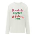 frariair Women's Crewneck Christmas Slang Chocolate Coffee Christmas