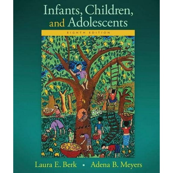 Pre-Owned Infants, Children, and Adolescents (8th Edition)
