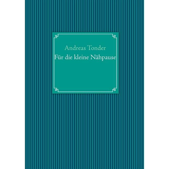 Für die kleine Nähpause, (Paperback)