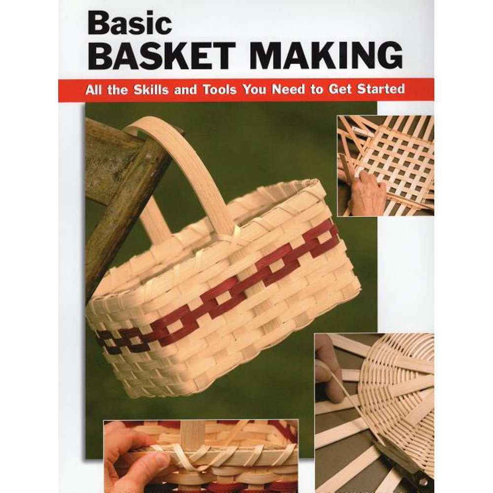Stackpole Basics Basic Basket Making All the Skills and Tools You