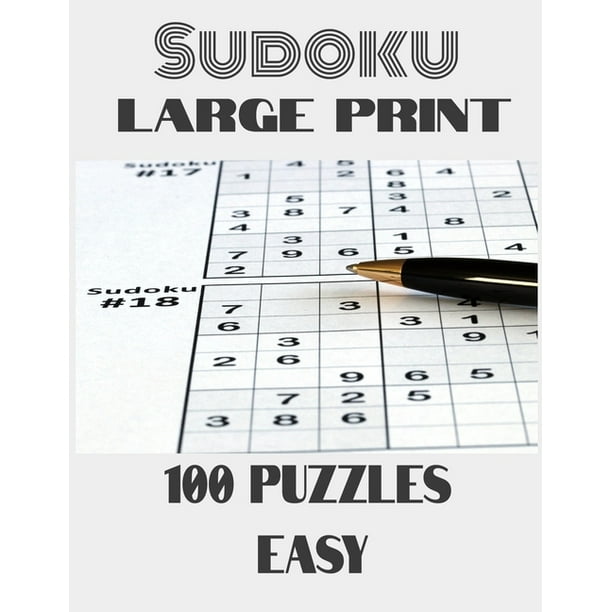 sudoku large print 100 puzzles easy sudoku for dummies blank sudoku grids suduko easy sudoku puzzles for adults saduku puzzle books paperback large print walmart com walmart com