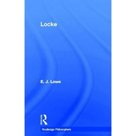 Routledge Philosophers Locke, (Hardcover)