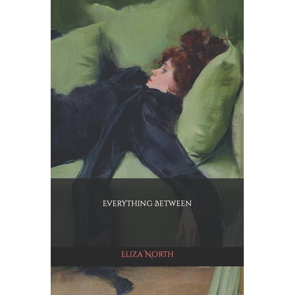 Everything Between (Paperback)