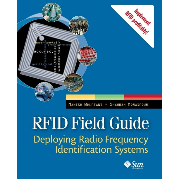 Rfid Field Guide Deploying Radio Frequency Identification Systems