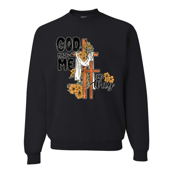 Wild Bobby God Made Me This Way Cross with Sunflowers Inspirational/Christian Unisex Crewneck Sweatshirt, Black, Small