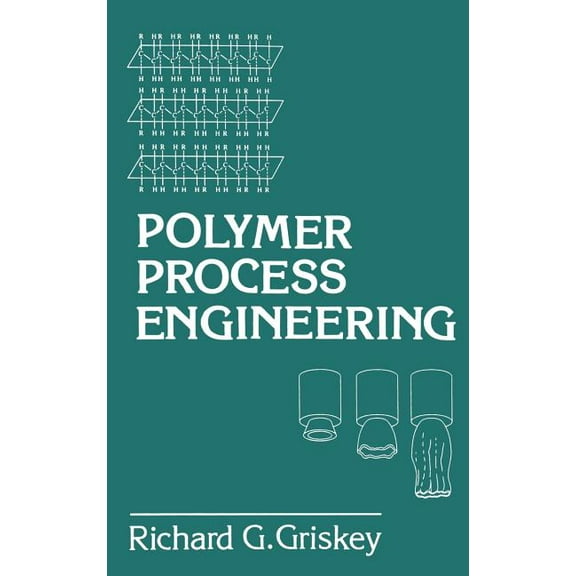 Polymer Process Engineering, (Hardcover)