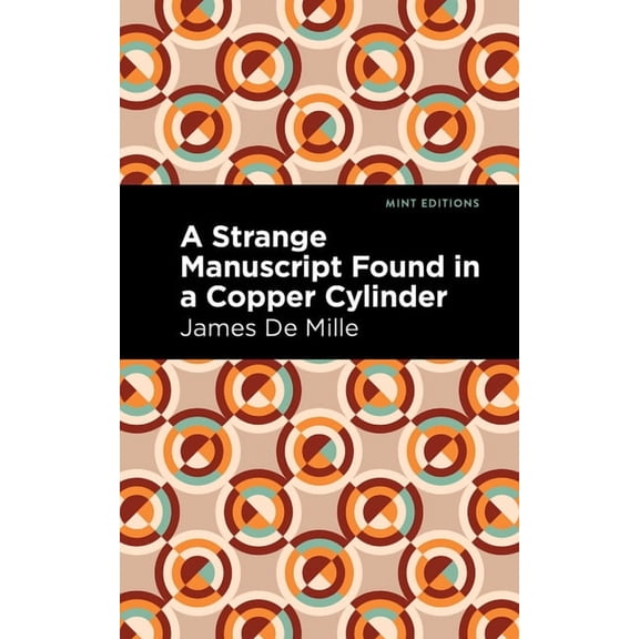 Mint Editions (Fantasy and Fairytale) A Strange Manuscript Found in a Copper Cylinder, (Hardcover)