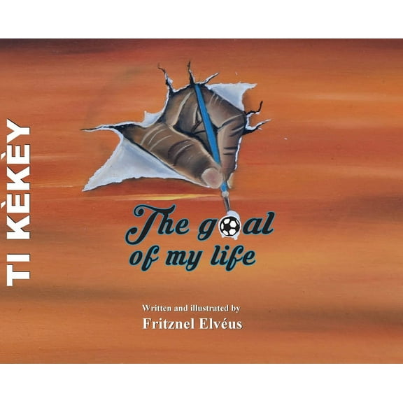 Ti KÃ¨kÃ¨y- The Goal Of My life, (Hardcover)
