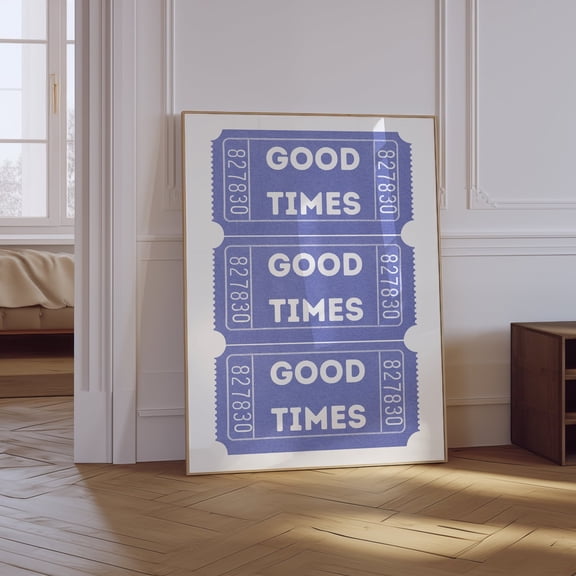 Good Times Retro Ticket Unframed Paper Print