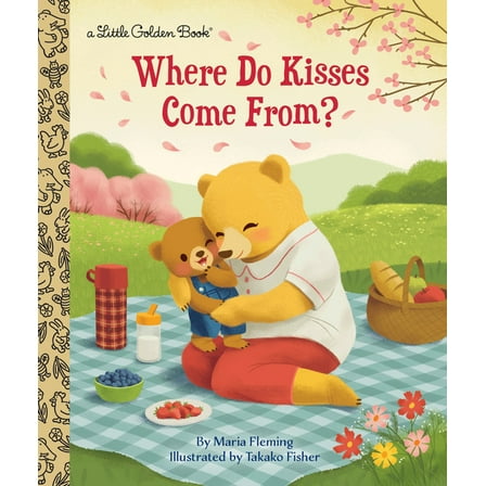 Little Golden Book: Where Do Kisses Come From? (Hardcover)