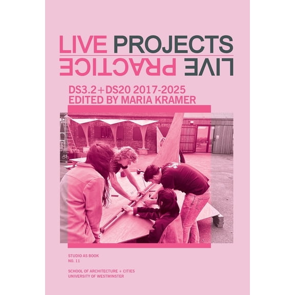 Live Projects - Live Practice, (Paperback)