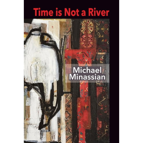 Time is not a River (Paperback)