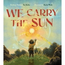 We Carry the Sun, (Hardcover)