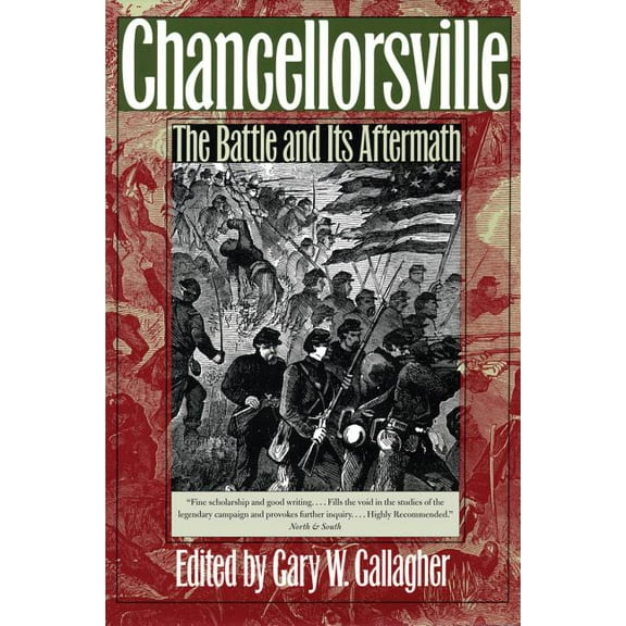 Military Campaigns of the Civil War Chancellorsville: The Battle and Its Aftermath, (Paperback)